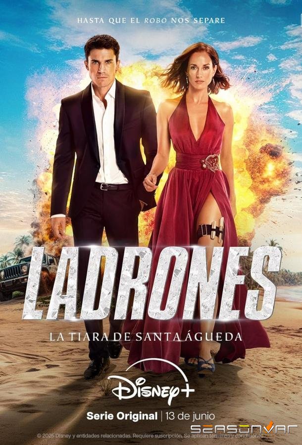Воры: тиара святой Агаты / Ladrones: la tiara de santa Águeda (2025)