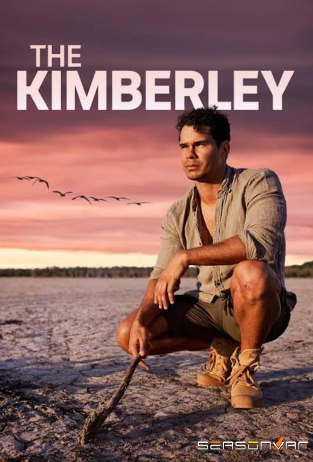 Кимберли: Дикий Запад Австралии / The Kimberley (2025)